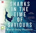 Cover: Sharks in the Time of Saviours - Bolinda/Canongate Audio
