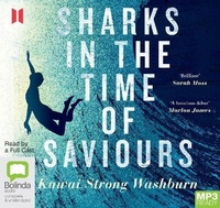 Enlarge image Cover: Sharks in the Time of Saviours - Bolinda/Canongate Audio