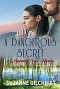 Cover: A Dangerous Secret - Mallee Star Enterprises