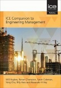 Enlarge image Cover: ICE Companion to Engineering Management - Thomas Telford Ltd