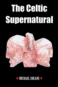 Abbildung von: The Celtic Supernatural - Arthur H.Stockwell Ltd