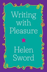 Enlarge image Cover: Writing with Pleasure - Princeton University Press