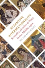 Cover: Byzantine Intersectionality - Princeton University Press