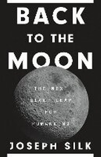 Enlarge image Cover: Back to the Moon - Princeton University Press