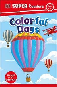 Enlarge image Cover: DK Super Readers Pre-Level Colorful Days - DK Children