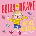 Cover: Bella the Brave - Lothian Children's Books