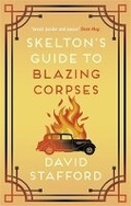 Cover: Skelton's Guide to Blazing Corpses - Allison & Busby
