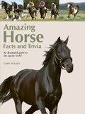 Cover: Amazing Horse Facts and Trivia - Chartwell Books