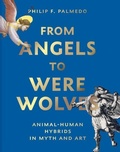 Cover: From Angels to Werewolves - Abbeville Press Inc.,U.S.