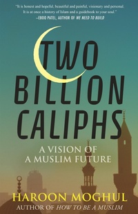 Enlarge image Cover: Two Billion Caliphs - Beacon Press