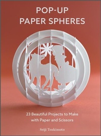Abbildung von: Pop-Up Paper Spheres - Schiffer Publishing Ltd