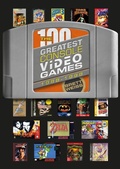 Cover: The 100 Greatest Console Video Games - Schiffer Publishing Ltd