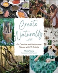 Cover: Create Naturally - Schiffer Publishing Ltd