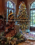 Cover: Christmas at America's Landmark Houses, 2nd Edition - Schiffer Publishing Ltd