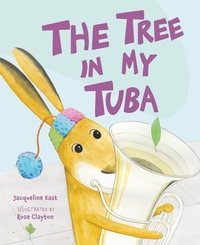Enlarge image Cover: The Tree in My Tuba - Schiffer Publishing Ltd