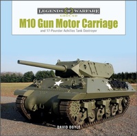 Abbildung von: M10 Gun Motor Carriage - Schiffer Publishing Ltd