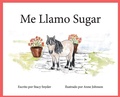 Cover: Me Llamo Sugar - Stacy Snyder