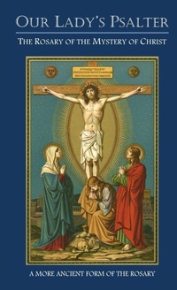 Enlarge image Cover: Our Lady's Psalter - Fr. Marco Testa