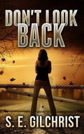 Cover: Don't Look Back (Warders of Earth, #1) - Mallee Star Enterprises