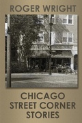 Cover: Chicago Street Corner Stories - Think Different Publishing