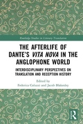 Cover: The Afterlife of Dante's Vita Nova in the Anglophone World - Routledge