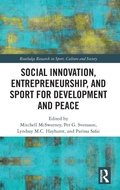 Cover: Social Innovation, Entrepreneurship, and Sport for Development and Peace - Routledge