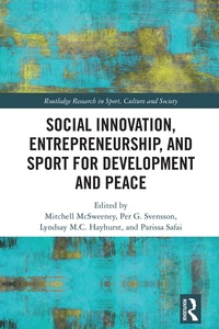 Abbildung von: Social Innovation, Entrepreneurship, and Sport for Development and Peace - Routledge