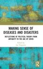 Cover: Making Sense of Diseases and Disasters - Routledge