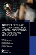 Cover: Internet of Things and Data Mining for Modern Engineering and Healthcare Applications - Chapman & Hall/CRC