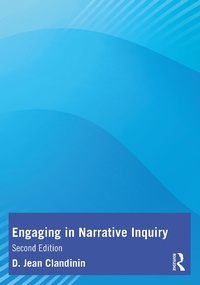 Enlarge image Cover: Engaging in Narrative Inquiry - Routledge