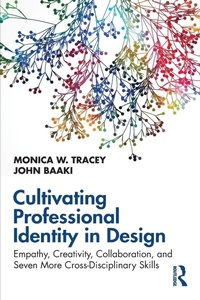 Enlarge image Cover: Cultivating Professional Identity in Design - Routledge