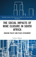 Cover: The Social Impacts of Mine Closure in South Africa - Routledge