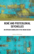 Cover: Rene and Postcolonial Seychelles - Routledge