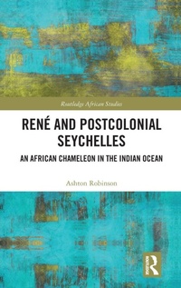 Enlarge image Cover: Rene and Postcolonial Seychelles - Routledge