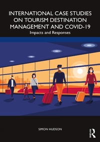 Abbildung von: International Case Studies on Tourism Destination Management and COVID-19 - Routledge
