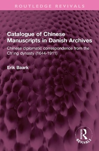Abbildung von: Catalogue of Chinese Manuscripts in Danish Archives - Routledge