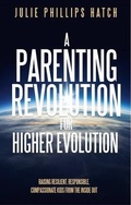 Cover: A Parenting Revolution for Higher Evolution - Mums on a Mission