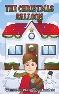 Cover: The Christmas Balloon - IngramSpark