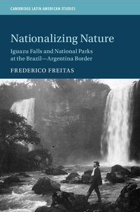 Enlarge image Cover: Nationalizing Nature - Cambridge University Press