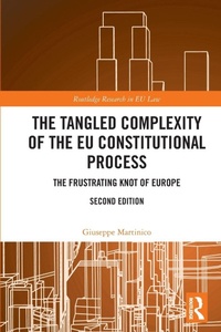 Enlarge image Cover: The Tangled Complexity of the EU Constitutional Process - Routledge