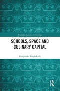 Cover: Schools, Space and Culinary Capital - Routledge
