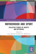 Cover: Motherhood and Sport - Routledge