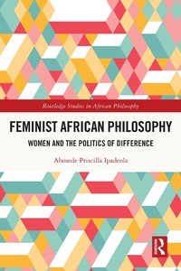 Abbildung von: Feminist African Philosophy - Routledge