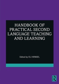 Enlarge image Cover: Handbook of Practical Second Language Teaching and Learning - Routledge