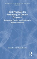 Cover: Best Practices for Mentoring in Online Programs - Routledge