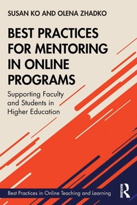 Enlarge image Cover: Best Practices for Mentoring in Online Programs - Routledge