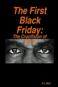 Abbildung von: The First Black Friday - Lulu.com