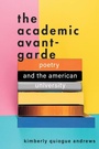 Cover: The Academic Avant-Garde - Johns Hopkins University Press