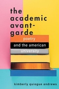 Cover: The Academic Avant-Garde - Johns Hopkins University Press