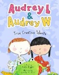Cover: Audrey L and Audrey W: True Creative Talents - Chronicle Books